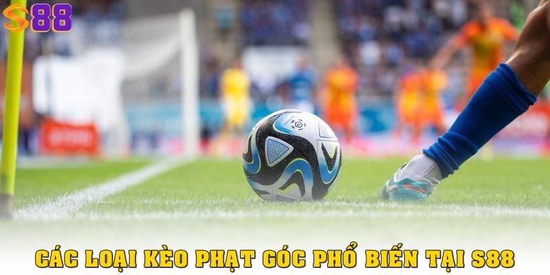 Kèo phạt góc là gì? Hướng dẫn cách chơi hiệu quả tại S88VIP 2 Các loại kèo phạt góc hay được sử dụng phổ biến ở S88