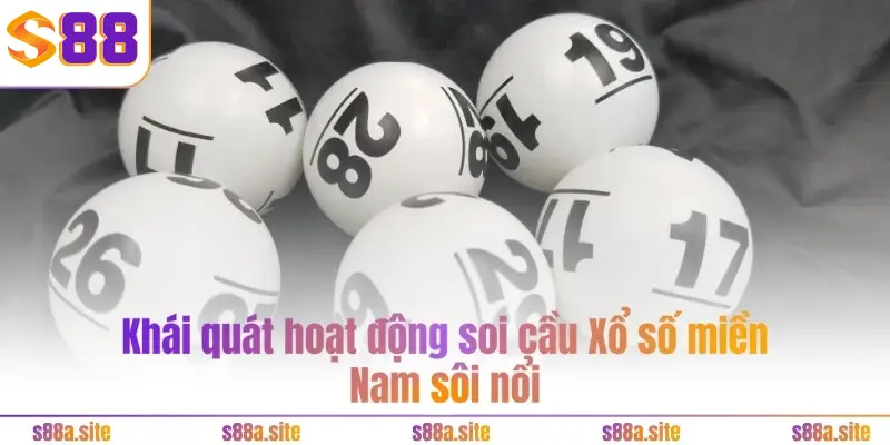 Khái quát hoạt động soi cầu Xổ số miền Nam sôi nổi