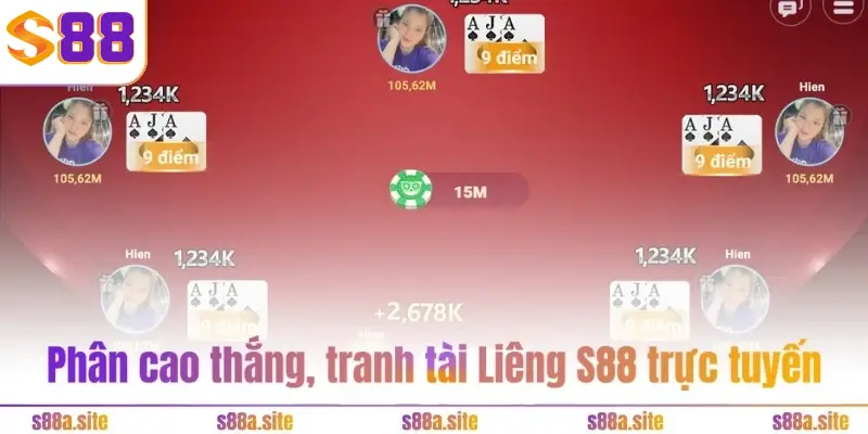 Liêng S88 4 Phân cao thắng, tranh tài Liêng S88 trực tuyến