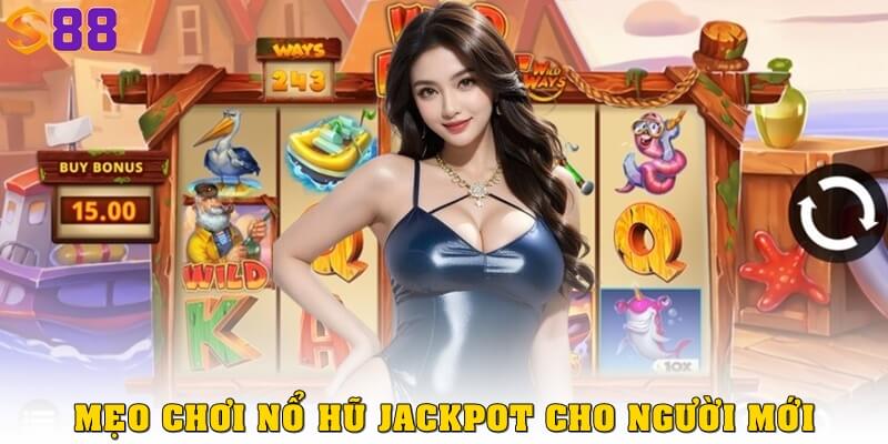 Nổ hũ jackpot bùng nổ tại S88VIP – Trúng lớn không cần chờ đợi 3 Mẹo chơi nổ hũ Jackpot thật hiệu quả cho game thủ